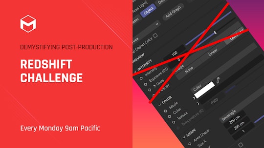 Demystifying Post-Production: Redshift Challenge, Week 4 image